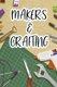 Makers & Crafting